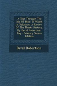 A Tour Through the Isle of Man