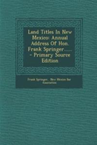 Land Titles in New Mexico