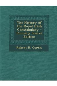 The History of the Royal Irish Constabulary
