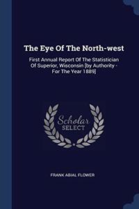 The Eye Of The North-west