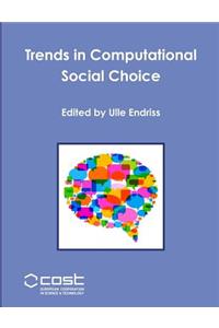 Trends in Computational Social Choice