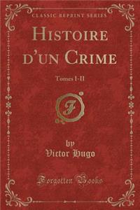Histoire d'Un Crime
