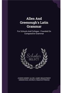 Allen And Greenough's Latin Grammar