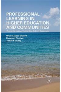 Professional Learning in Higher Education and Communities