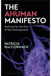 Ahuman Manifesto