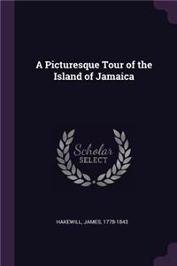 Picturesque Tour of the Island of Jamaica