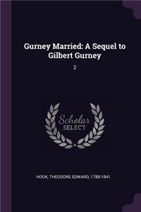 Gurney Married