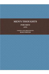 MEN'S THOUGHTS FOR MEN (1899)
