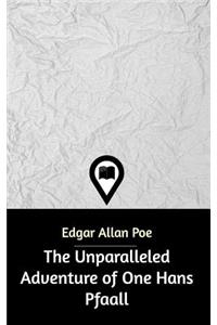 The Unparalleled Adventure of One Hans Pfaall