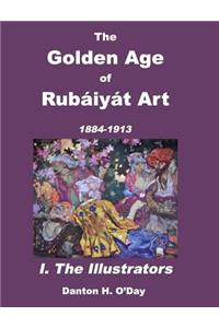 Golden Age of Rubáiyát Art I. The Illustrators