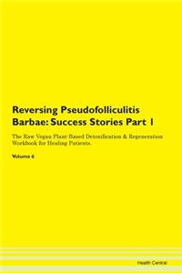 Reversing Pseudofolliculitis Barbae
