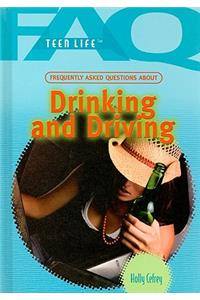 Frequently Asked Questions about Drinking and Driving