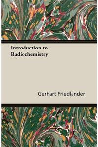 Introduction to Radiochemistry