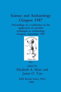 Science and Archaeology, Glasgow 1987, Part i