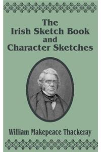 Irish Sketch Book & Character Sketches