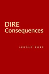 Dire Consequences