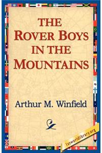 The Rover Boys in the Mountains