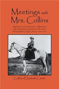 Meetings With Mrs. Collins