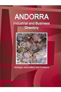 Andorra Industrial and Business Directory - Strategic Information and Contacts