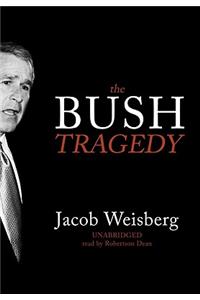 Bush Tragedy
