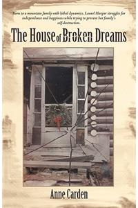 House of Broken Dreams