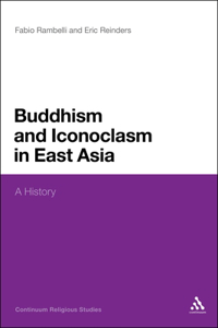 Buddhism and Iconoclasm in East Asia