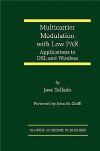 Multicarrier Modulation with Low Par