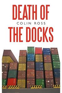 Death of the Docks