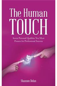 The Human Touch