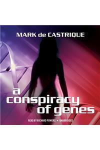 Conspiracy of Genes