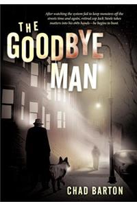 Goodbye Man