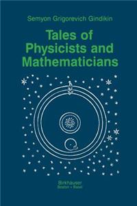 Tales of Physicists and Mathematicians