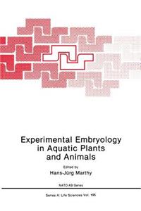 Experimental Embryology in Aquatic Plants and Animals