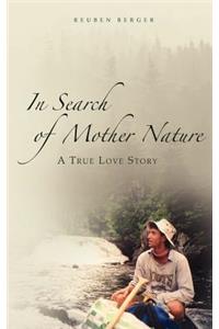 In Search of Mother Nature
