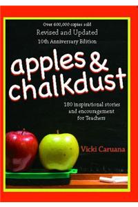 Apples & Chalkdust: Inspirational Stories and Encouragement for Teache
