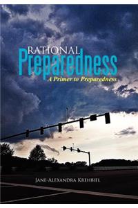 Rational Preparedness
