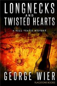 Longnecks & Twisted Hearts