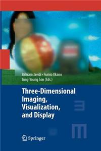 Three-Dimensional Imaging, Visualization, and Display