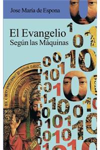 El Evangelio segun las Maquinas