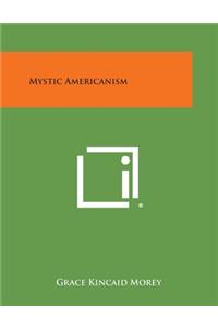 Mystic Americanism