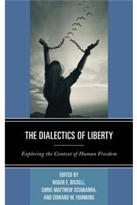 The Dialectics of Liberty