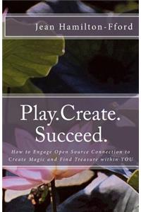 Play.Create.Succeed.