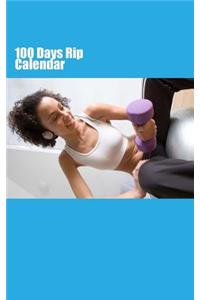 100 Days Rip Calendar