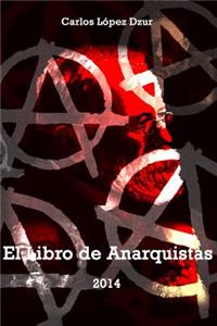libro de anarquistas / Version revisada