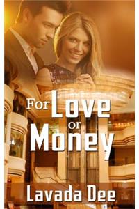 For Love Or Money