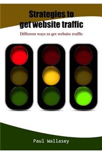 Strategies to Get Website Traffic