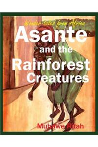Asante and the Rainforest Creature