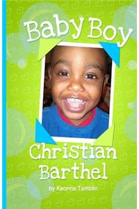 Baby Boy Christian Barthel