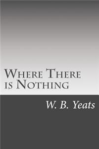 Where There is Nothing