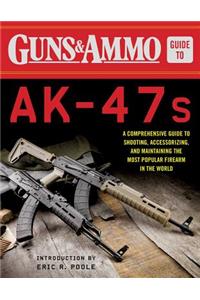 Guns & Ammo Guide to Ak-47s